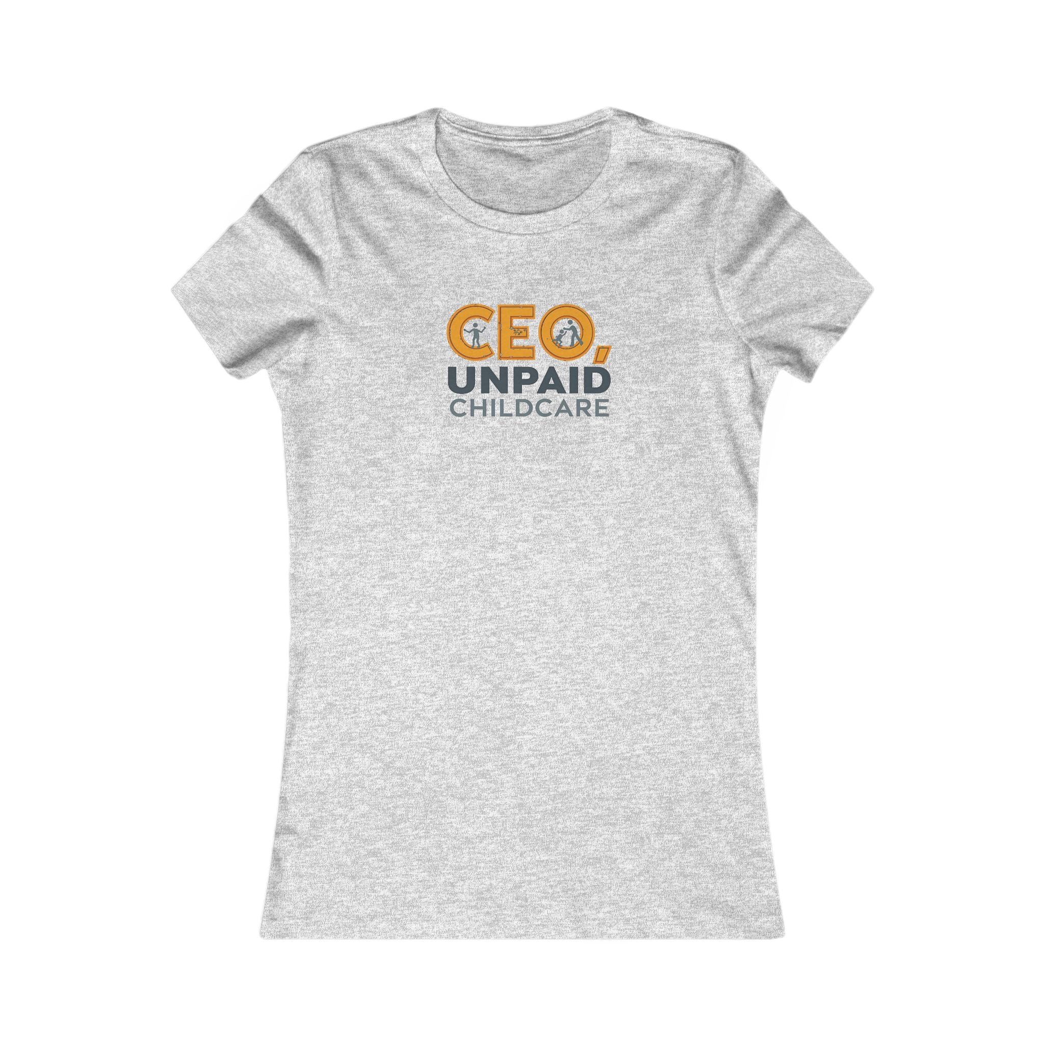 CEO Unpaid Childcare Women's Tee, Women’s Empowerment Shirt (Dark), Funny Mom Shirt, Gift for Moms, Parenting Humor Tee