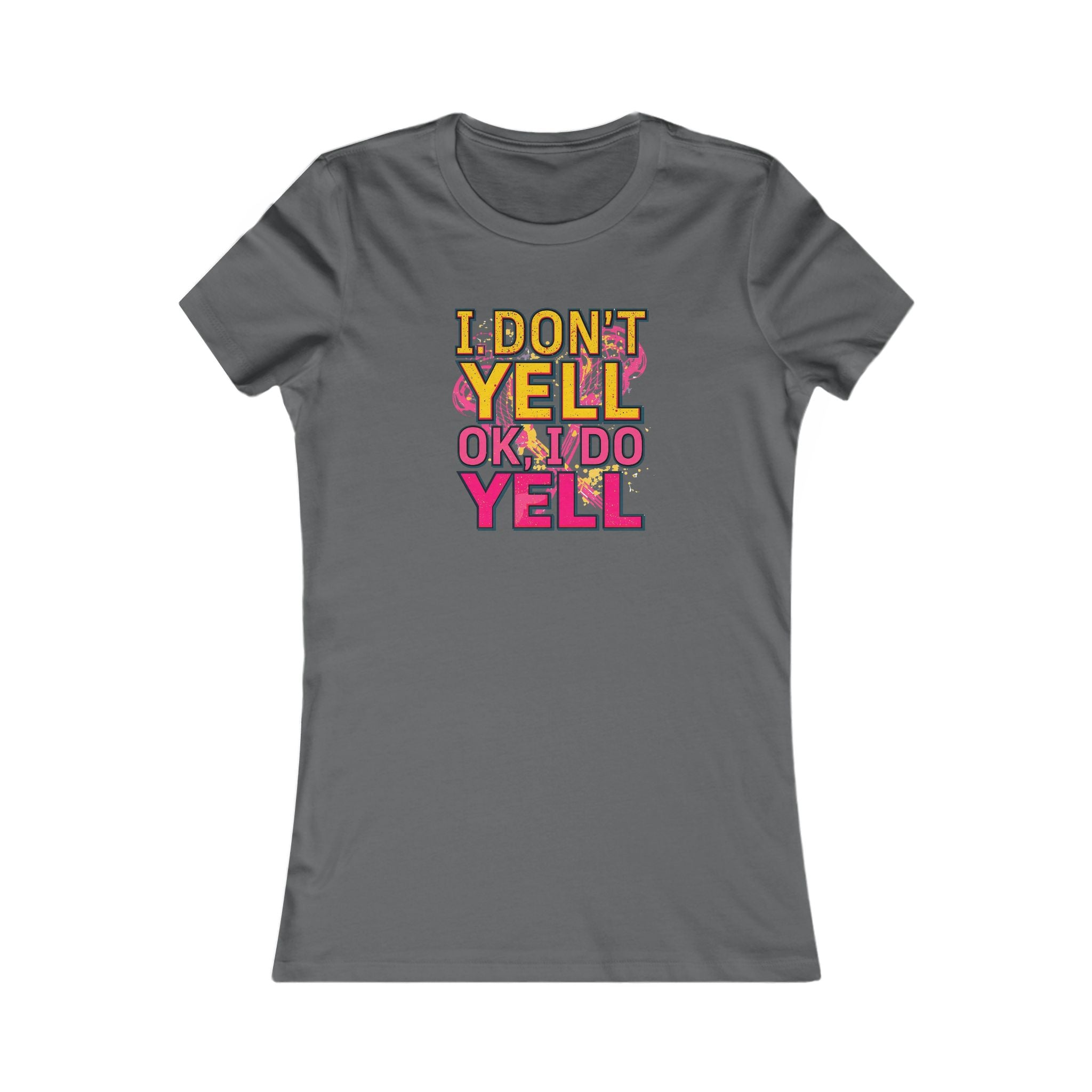 Funny Quote Women's Tee, I Don't Yell...OK I Do Yell Shirt - Lacrosse, Gift for Her, Casual Top, Humor Apparel, Cute Graphic Tee