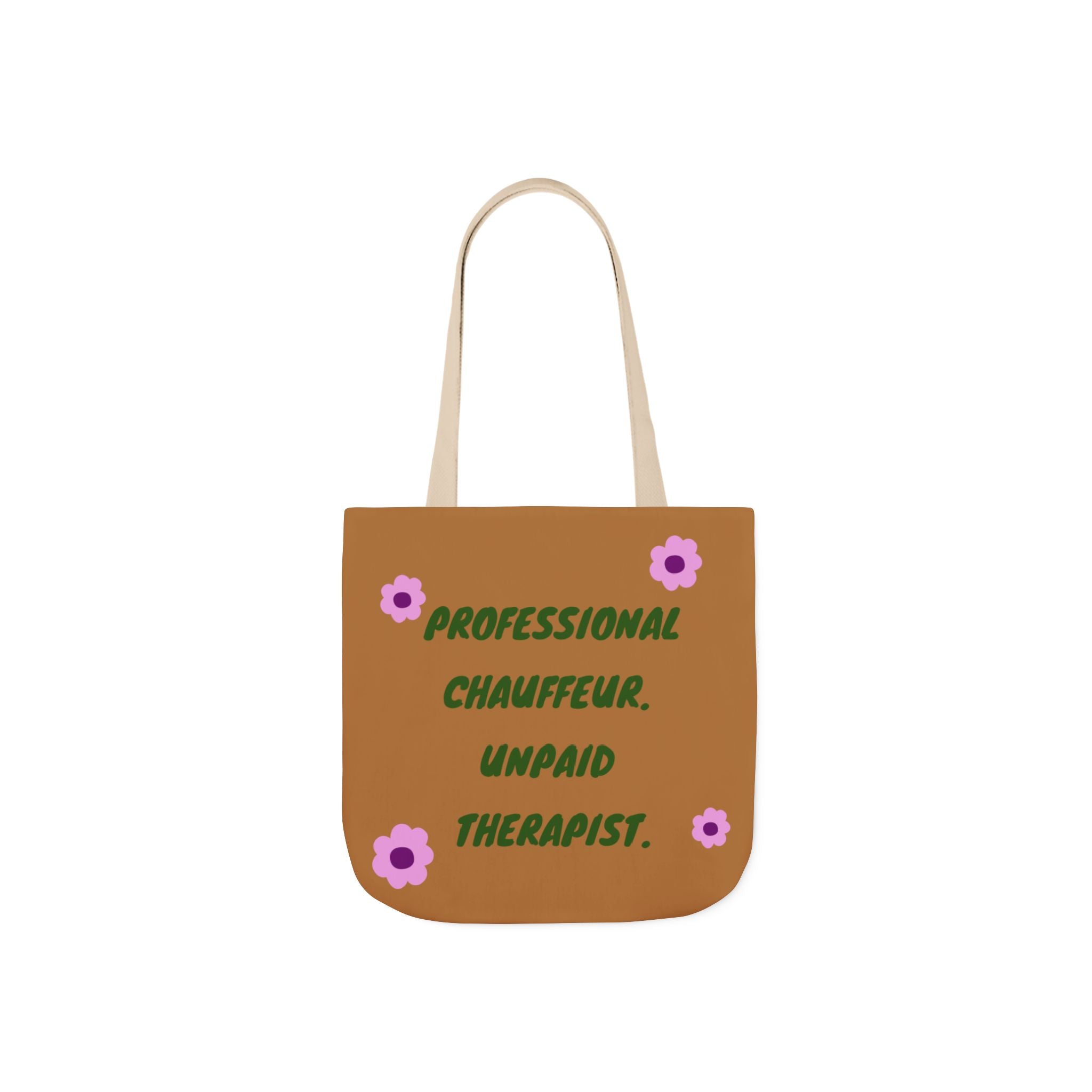 Professional Chauffer. Unpaid Therapist - Canvas Tote Bag