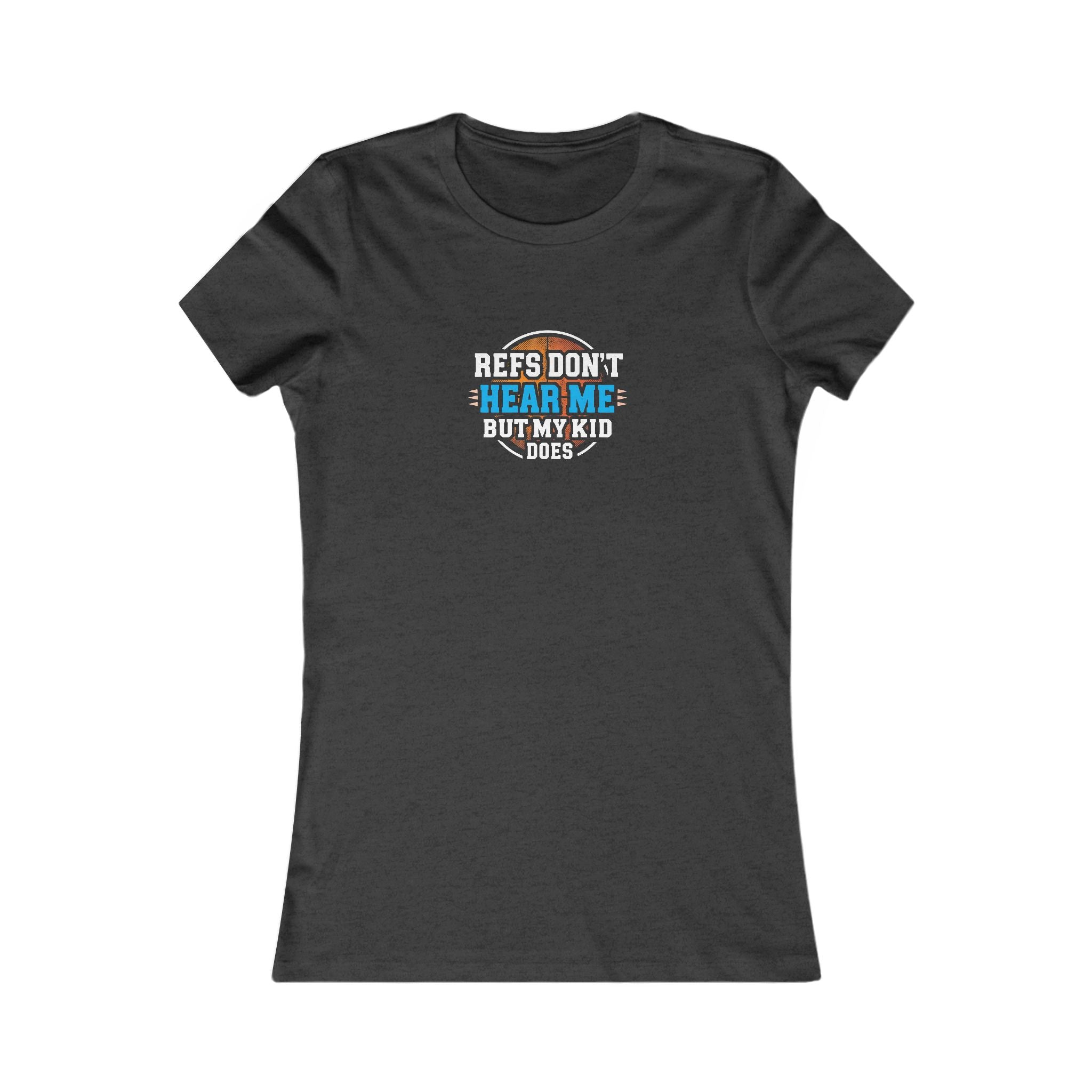 Referee Humor Women's Tee (Basketball) - Perfect Gift for Sports Moms, Casual Wear, Game Day Outfit, Birthday Present, Fun Sports Shirt