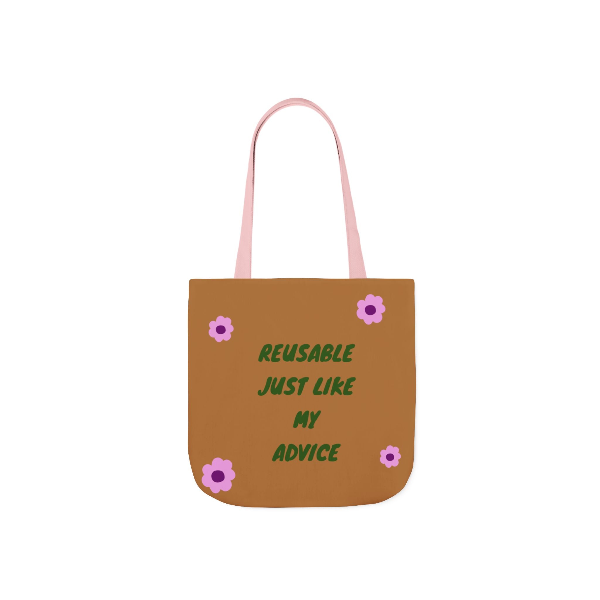 Reusable Just Like My Advice - Canvas Tote Bag