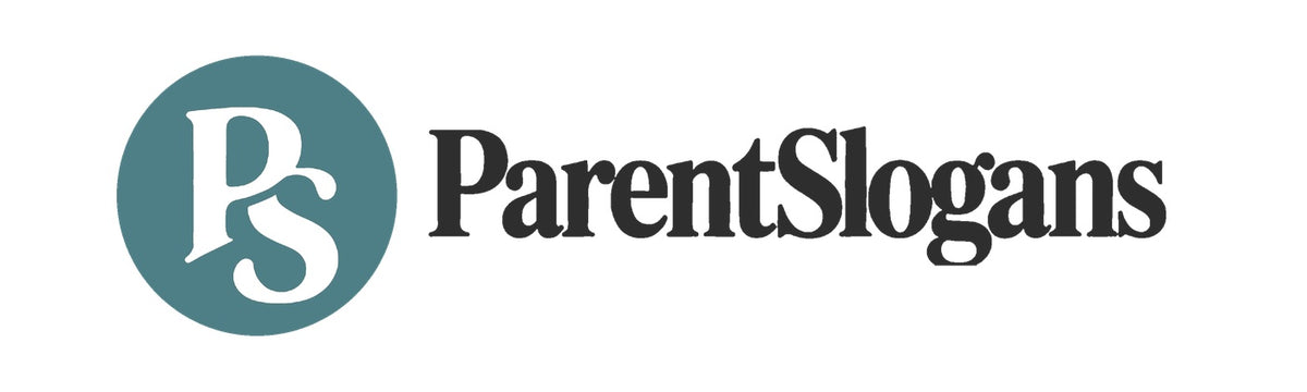 Parent Slogans